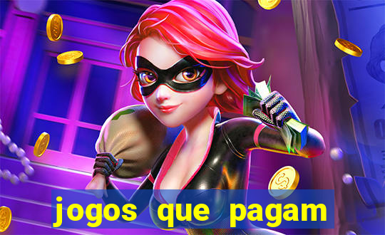 jogos que pagam dinheiro para jogar